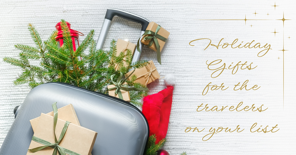 Photo of a carry-on suitcase with Christmas-themed items coming out of it, with the text "Holiday Gifts for the travelers on your list" 